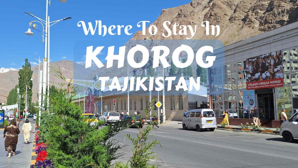 Where to stay in Khorog, Tajikistan