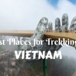 Best Places for Trekking in Vietnam
