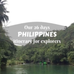 Our 26 days Philippines itinerary for explorers