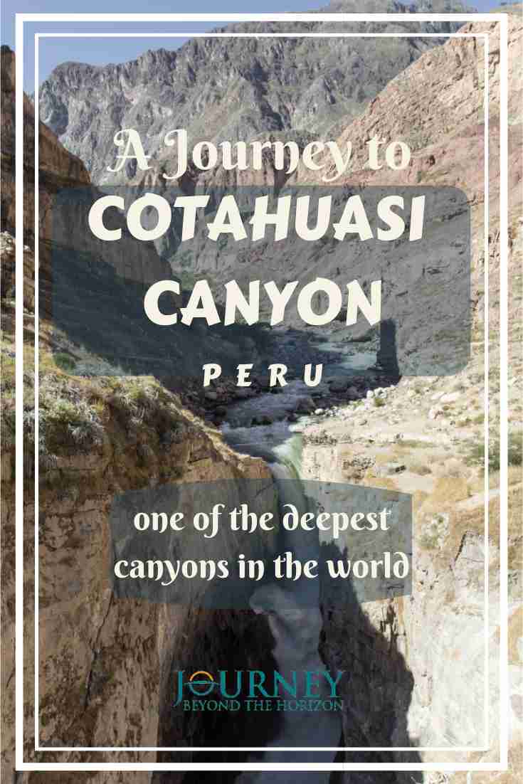 A guide to Cotahuasi Canyon in Peru- one of the deepest canyons in the world, with geographical info, points of interest and useful tips.