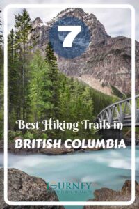 This is a short guide about the best hiking trails in British Columbia, including basic info and some useful tips.