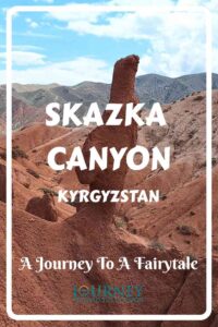 This is an essential guide to Skazka Canyon in Kyrgyzstan- everything you should know about what this place is and how to explore it.