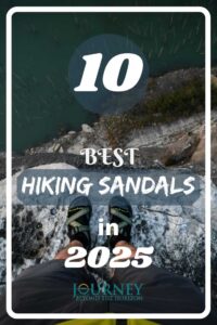 A guide about the 10 best hiking sandals for 2025- opened-toe, closed-toe, with their main features, pros and cons.