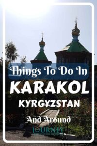This is an essential guide to Karakol, the main city in the northeast of Kyrgyzstan: things to do in the city and in the area around it.