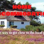 Home accommodation- a great way to get close to the local people