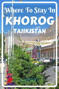 This is a short guide about the where to stay in Khorog, Tajikistan, with tips and info about every property.
