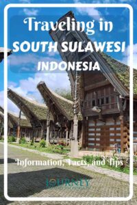 This is a basic guide to South Sulawesi in Indonesia- geography, history, how to explore it, how to plan your itinerary and more useful tips.