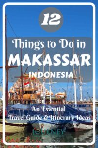 Discover the best things to do in Makassar, South Sulawesi! This is an ultimate guide to the city, with all the info and tips you need.