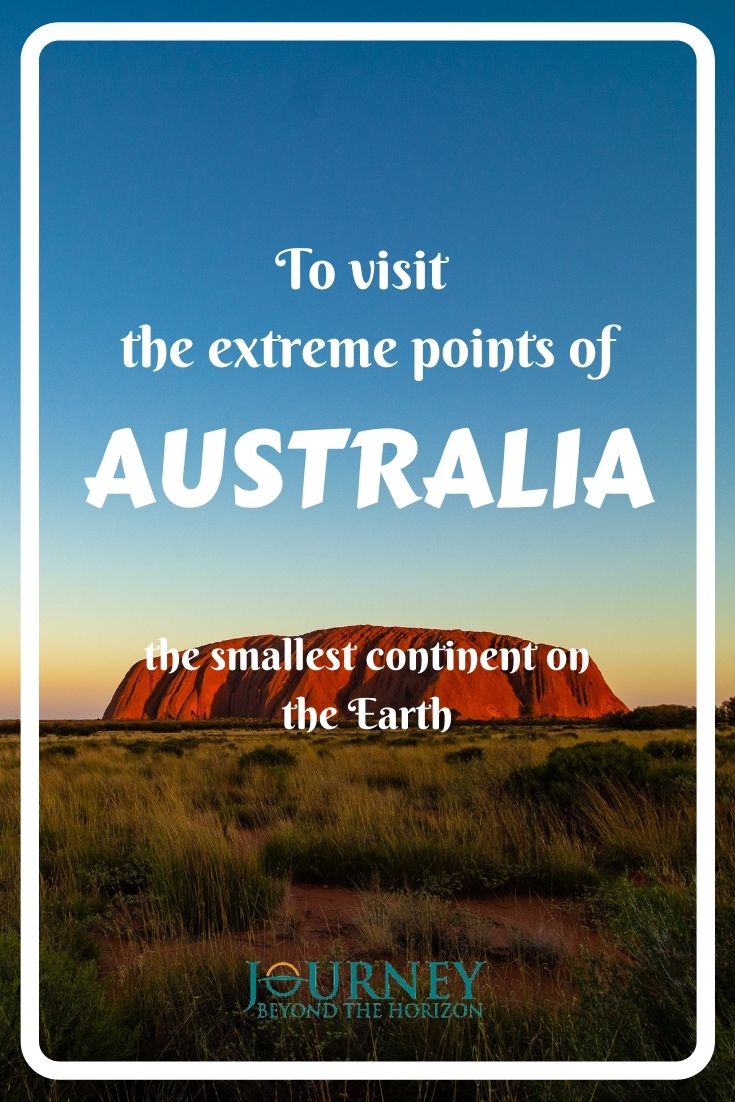 The extreme points of Australia- the smallest continent on the Earth. Let's make a journey to the extreme endpoints of Australia, and its Pole of Inaccessibility!