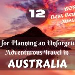12 Tips for planning an unforgettable adventurous travel in Australia