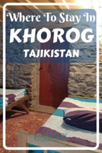 This is a short guide about the where to stay in Khorog, Tajikistan, with tips and info about every property.