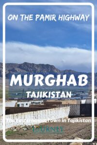 This is a guide to Murghab, the easternmost town in Tajikistan, an important destination on the epic Pamir Highway.