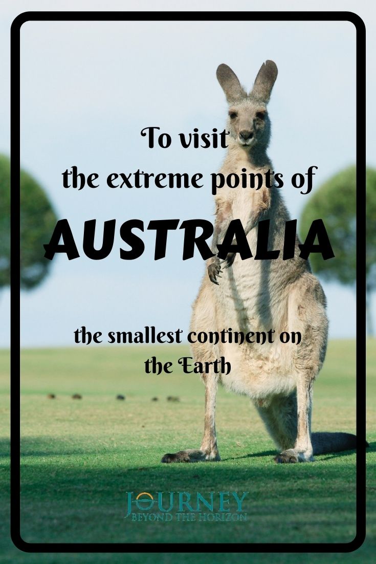 The extreme points of Australia- the smallest continent on the Earth. Let's make a journey to the extreme endpoints of Australia, and its Pole of Inaccessibility!