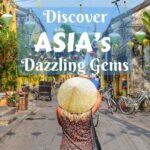 Discover Asia's Best Dazzling Gems