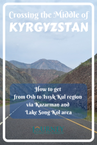 In this article you can read about how to cross the middle of Kyrgyzstan, from Osh to Issyk Kul via Kazarman and Lake Song Kol area.